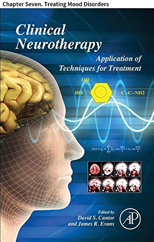 Clinical Neurotherapy: Chapter Seven. Treating Mood Disorders