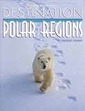 Destination: Polar Region
