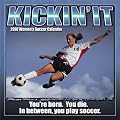 Kickin' It-Womens' Soccer, 2007 Calendar