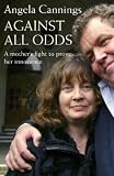 Against All Odds
 The Angela Cannings Story,
Angela Cannings