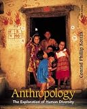 Anthropology: The Exploration of Human Diversity, with Free Interactive Student CD-ROM and Free PowerWeb