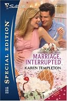 Marriage, Interrupted (Silhouette Special Edition) (Silhouette Special Edition)