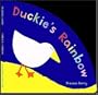 Duckie's Rainbow