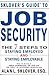 Sklover's Guide to Job Security: The 7 Steps to Staying Employed and Employable