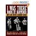 I Was There When It Happened: My Life with Johnny Cash