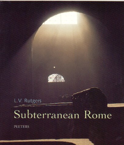 City Travel Guides Discounted  Books : Subterranean Rome: In Search of the Roots of Christianity in the Catacombs of the Eternal City
