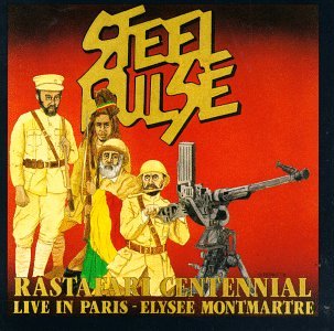 Steel Pulse - Rastafari Centennial Live - Zortam Music