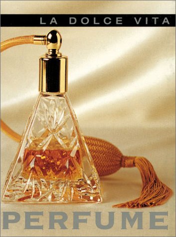 Perfume (La Dolce Vita)