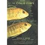 The Cichlid Fishes: Nature's Grand Experiment in E&hellip by George Barlow