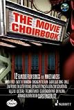 Produkt-Bild: The Movie Choirbook: 12 bekannte Filmmelodien. gemischter Chor.: 15 bekannte Filmmelodien. Gemischter Chor, Ausgabe mit CD; Schwierigkeit: 3
