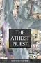 The Atheist Priest