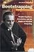 Bootstrapping: Douglas Engelbart, Coevolution, and the Origins of Personal Computing (Writing Science)