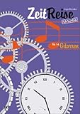 Produkt-Bild: ZeitReise, F&uuml;r 1-4 Gitarren