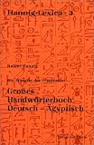 Die Sprache der Pharaonen. Gro�es Handw�rterbuch Deutsch-�gyptisch: (2800 - 950 v. Chr.)