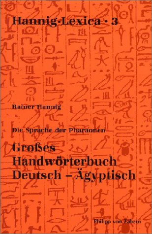 Gro�es Handw�rterbuch Deutsch-�gyptisch