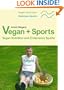 Vegan + Sports  .  Vegan Nutrition and Endurance Sports