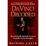 Da Vinci Decoded: Discovering the Spiritual Secrets of Leonardo's Seven Principles