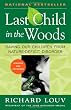 Last Child in the Woods: Saving Our Children From Nature-Deficit Disorder