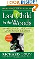 Last Child in the Woods: Saving Our Children From Nature-Deficit Disorder