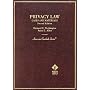 Privacy Law: Cases and Materials (American Casebook Series)