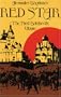 Red Star: The First Bolshevik Utopia (Soviet History, Politics, Society, and Thought)
