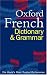 Oxford French Dictionary and Grammar