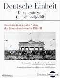 Deutsche Einheit. Dokumente zur Deutschlandpolitik (Digitale Bibliothek 21)