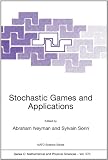 Stochastic Games and Applications (Nato Science Series C: (closed))