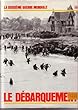 Le D�barquement (La Deuxi�me guerre mondiale)