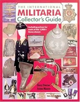 The International Militaria Collector's Guide (International Militaria Collector's: The Guide)