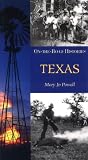 Texas (On-The-Road Histories)