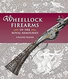 Wheellock firearms of the Royal Armouries