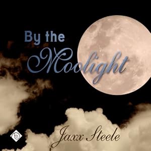 By the Moonlight - Jaxx Steele