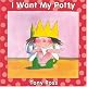 I Want My Potty