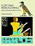 Egyptian Hieroglyphics: How to Read and Write Them