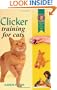 Clicker Training Your Cat (A Karen Pryor Clicker Book)