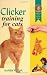 Books : Clicker Training Your Cat (A Karen Pryor clicker book)