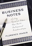 Business Notes: Writing Personal Notes that build Professional Relationships
