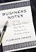 Business Notes: Writing Personal Notes that build Professional Relationships