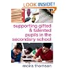 Supporting Gifted and Talented Pupils in the Secondary School