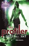 The Profiler (Silhouette Bombshell) by Lori A. May