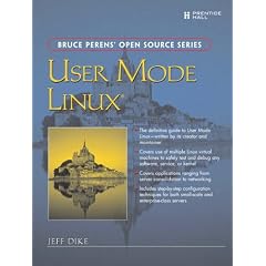 User Mode "Linux" (Bruce Perens' Open Source)