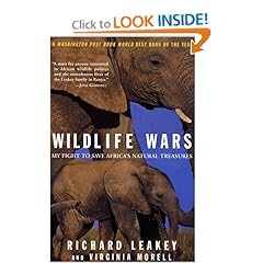 Wildlife Wars: My Fight to Save Africa's Natural Treasures