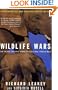 Wildlife Wars: My Fight to Save Africa's Natural Treasures