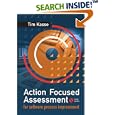 Action Focused Assessment for Software Process Improvement by Tim Kasse