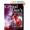 Crystal User's Handbook: An Illustrated Guide