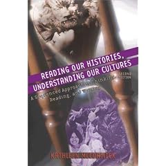 Reading Our Histories, Understanding Our Cultures: A Sequenced Approach to Thinking, Reading, and Writing (2nd Edition)