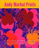 Andy Warhol Prints: A Catalogue Raisonne 1962-1987