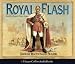 Royal Flash (Flashman Papers)
