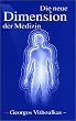 Die neue Dimension der Medizin